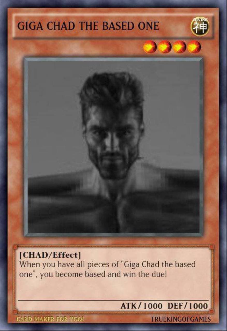 Yu-Gi-Oh! card featuring Giga Chad character illustration.
