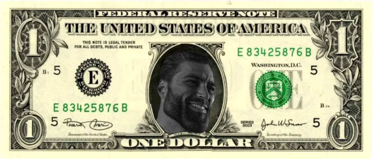GigaChad's face on a dollar bill meme.