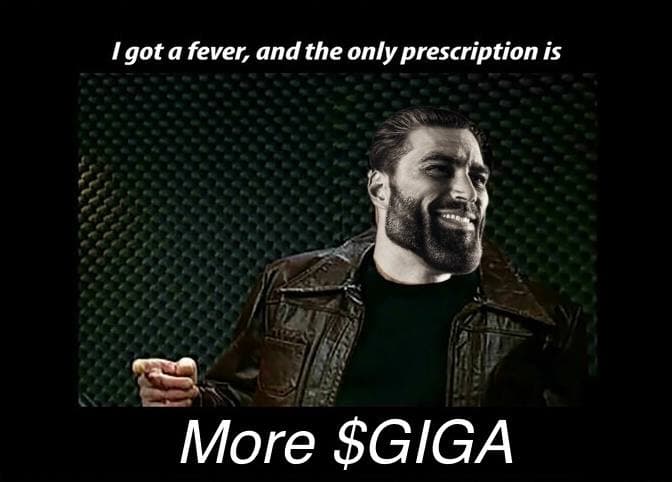 Man suggests more Giga is the cure for a fever.
