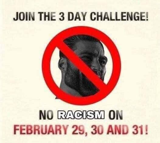 Meme promoting anti-racism on fictional dates.
