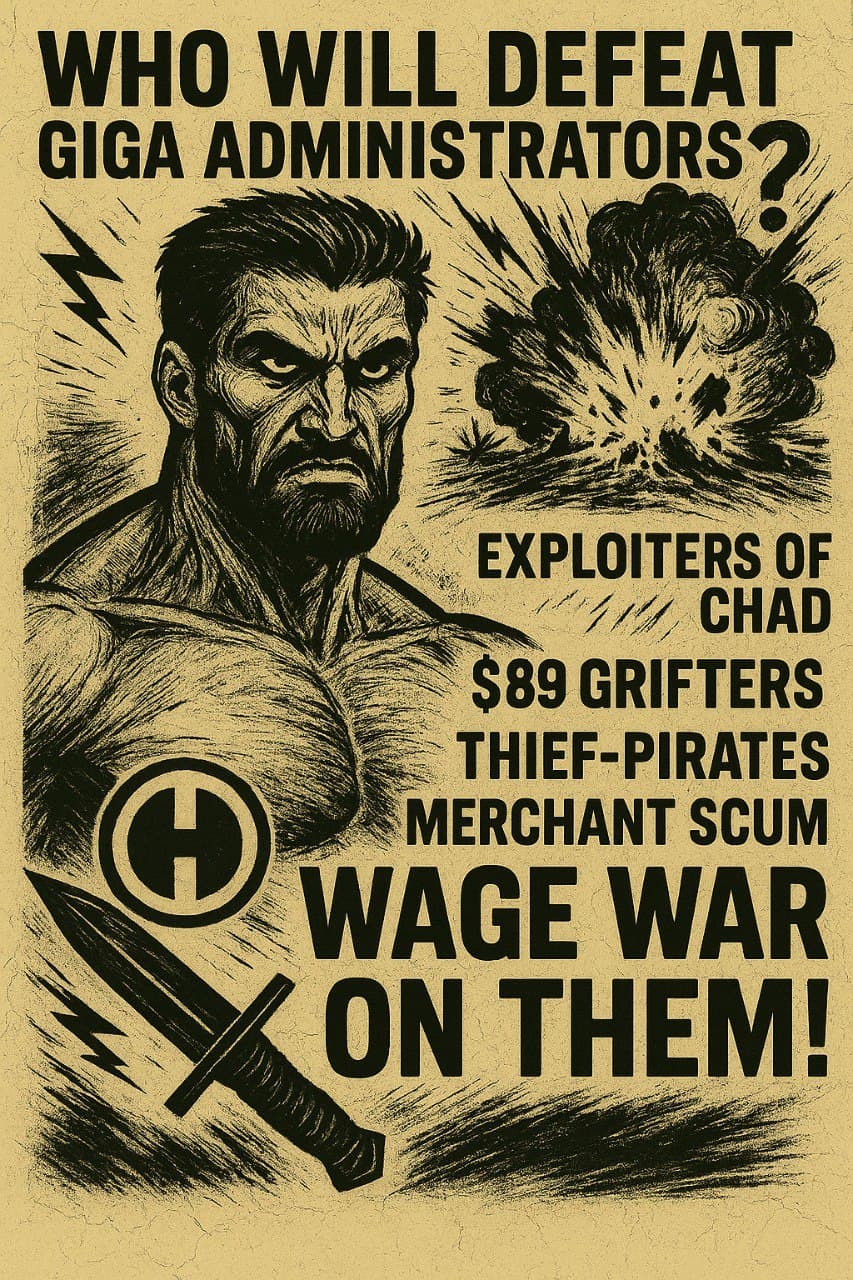 GigaChad calls to action against exploiters and grifters.