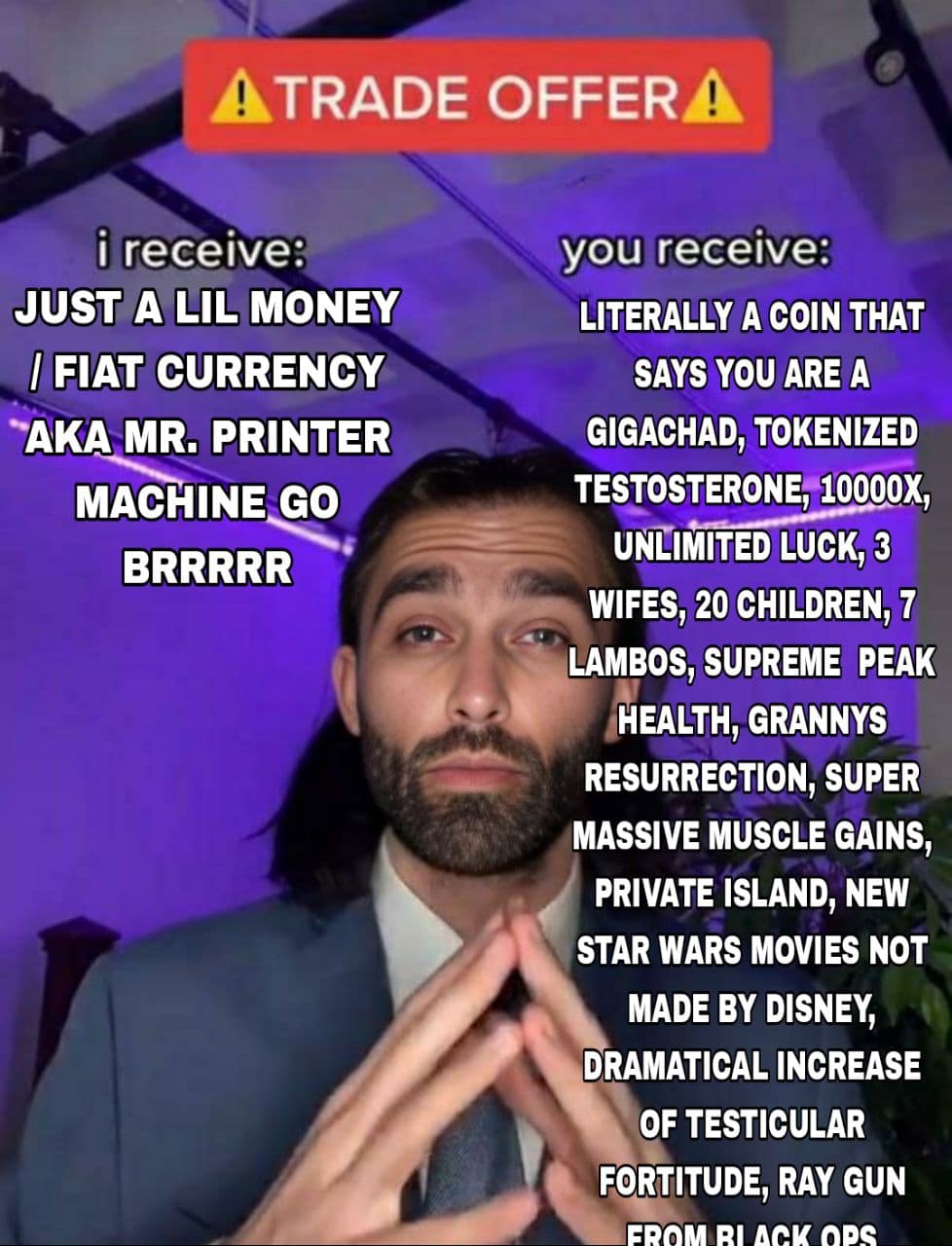 Trade offer meme contrasting simple money with extravagant benefits.